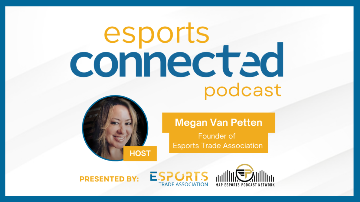 Esports Connected Podcast Graphic ESTA